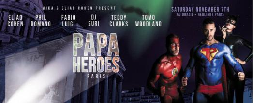 PAPA HEROES party arrive à Paris 